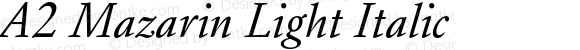 A2 Mazarin Light Italic