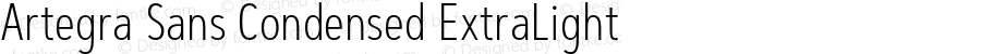 Artegra Sans Condensed ExtraLight Version 1.00;com.myfonts.easy.artegra.artegra-sans.cond-extralight.wfkit2.version.4Kns