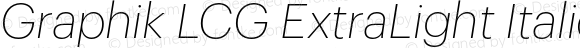 Graphik LCG ExtraLight Italic