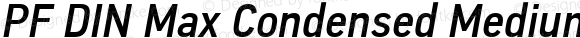 PF DIN Max Condensed Medium Italic