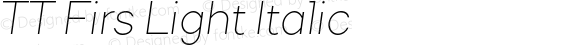 TT Firs Light Italic