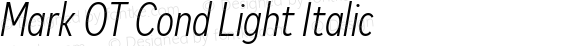 Mark OT Cond Light Italic