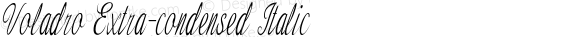 Voladro Extra-condensed Italic