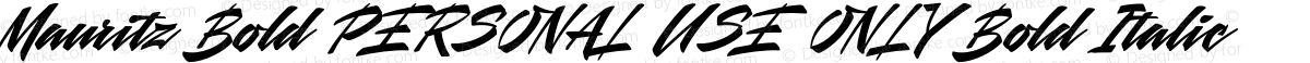 Mauritz Bold PERSONAL USE ONLY Bold Italic