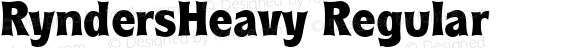 RyndersHeavy Regular Altsys Fontographer 3.5  7/16/96