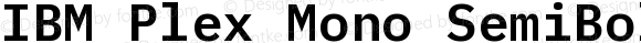 IBM Plex Mono Semi Bold