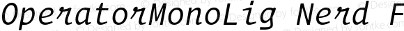 OperatorMonoLig Nerd Font Mono Book Italic