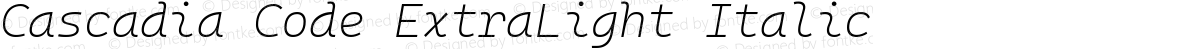 Cascadia Code ExtraLight Italic