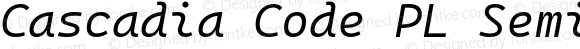 Cascadia Code PL SemiLight Italic