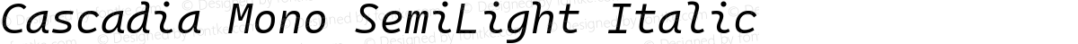 Cascadia Mono SemiLight Italic