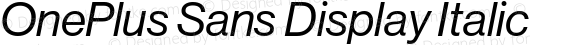 OnePlus Sans Display Italic