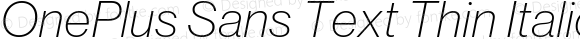 OnePlus Sans Text Thin Italic