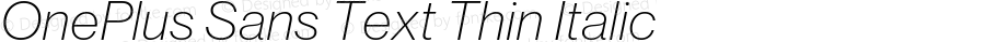 OnePlus Sans Text Thin Italic