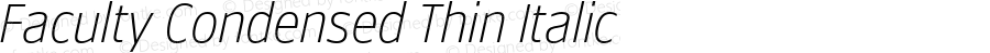 Faculty Condensed Thin Italic