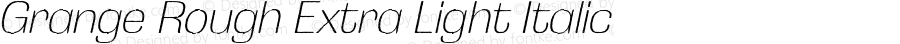Grange Rough Extra Light Italic