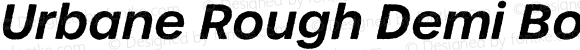 Urbane Rough Demi Bold Italic