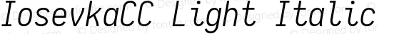 IosevkaCC Light Italic