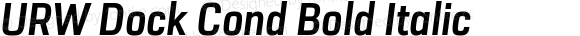 URW Dock Cond Bold Italic