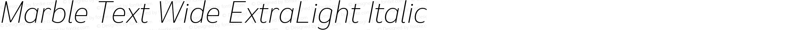 Marble Text Wide ExtraLight Italic