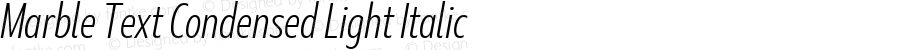 Marble Text Condensed Light Italic