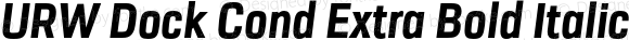 URW Dock Cond Extra Bold Italic