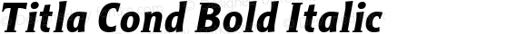 Titla Cond Bold Italic Version 1.002