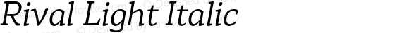 Rival Light Italic