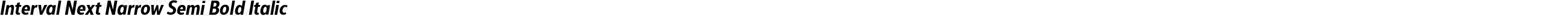 Interval Next Narrow Semi Bold Italic