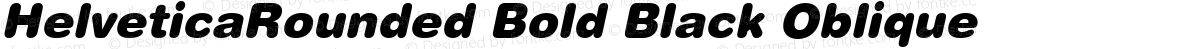 HelveticaRounded Bold Black Oblique