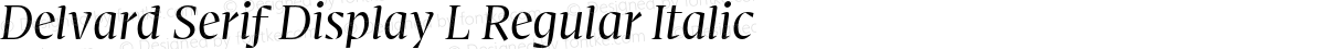 Delvard Serif Display L Regular Italic