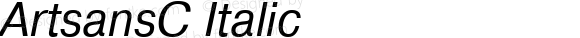 ArtsansC Italic