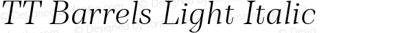 TT Barrels Light Italic