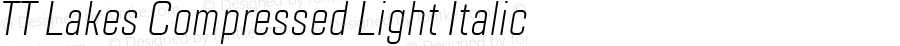 TT Lakes Compressed Light Italic