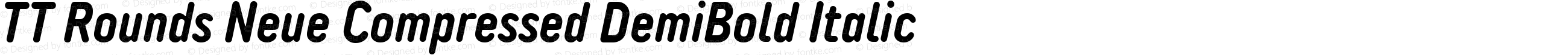 TT Rounds Neue Compressed DemiBold Italic