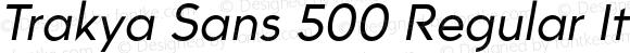 Trakya Sans 500 Regular Italic