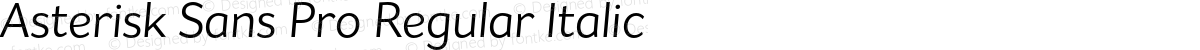 Asterisk Sans Pro Regular Italic