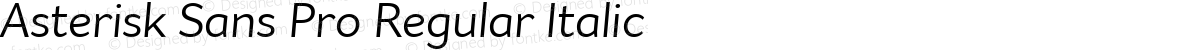 Asterisk Sans Pro Regular Italic