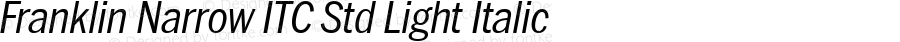 Franklin Narrow ITC Std Light Italic