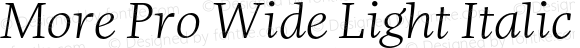 More Pro Wide Light Italic