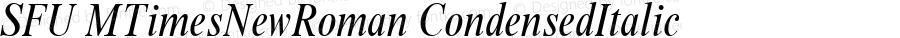 SFU MTimesNewRoman CondensedItalic Macromedia Fontographer 4.1.5 9/22/06