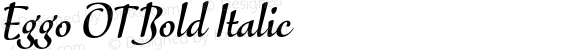 Eggo OT Bold Italic