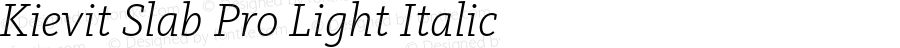 Kievit Slab Pro Light Italic