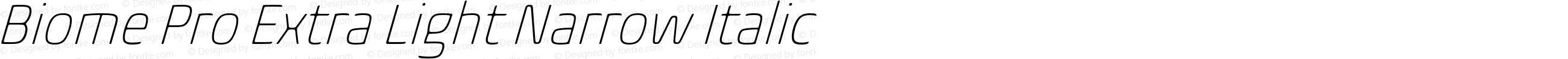 Biome Pro Extra Light Narrow Italic