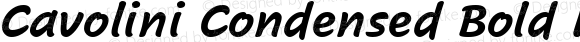 Cavolini Condensed Bold Italic