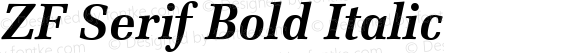 ZF Serif Bold Italic Version 1.00