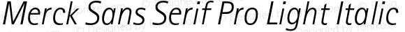 Merck Sans Serif Pro Light Italic