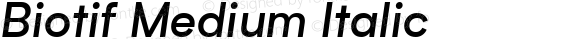 Biotif Medium Italic