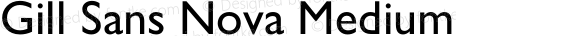 Gill Sans Nova Medium