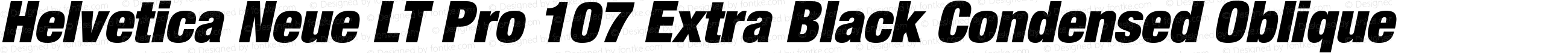 HelveticaNeueLT Pro 107 XBlkCn Italic