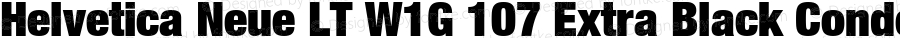 Helvetica Neue LT W1G 107 Extra Black Condensed